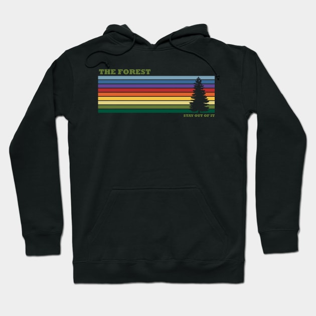 The Forest: stay out of it Hoodie by Zap Studios